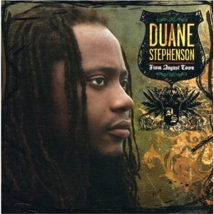 Duane Stephenson - From August Town - 2007